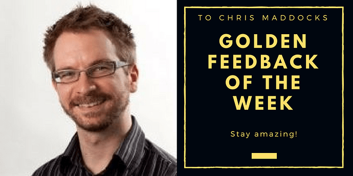 Chris_Maddlocks_feedback